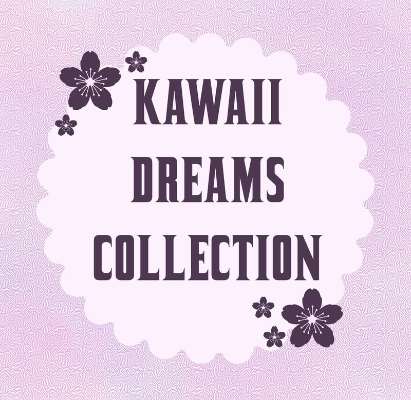Kawaii Dreams Collection